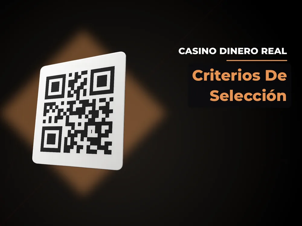 Casino Dinero Real - Criterios De Selección